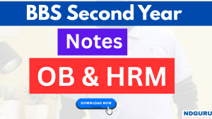BBS 2nd Year OB and HRM Notes 2082: Complete PDF Guide for TU