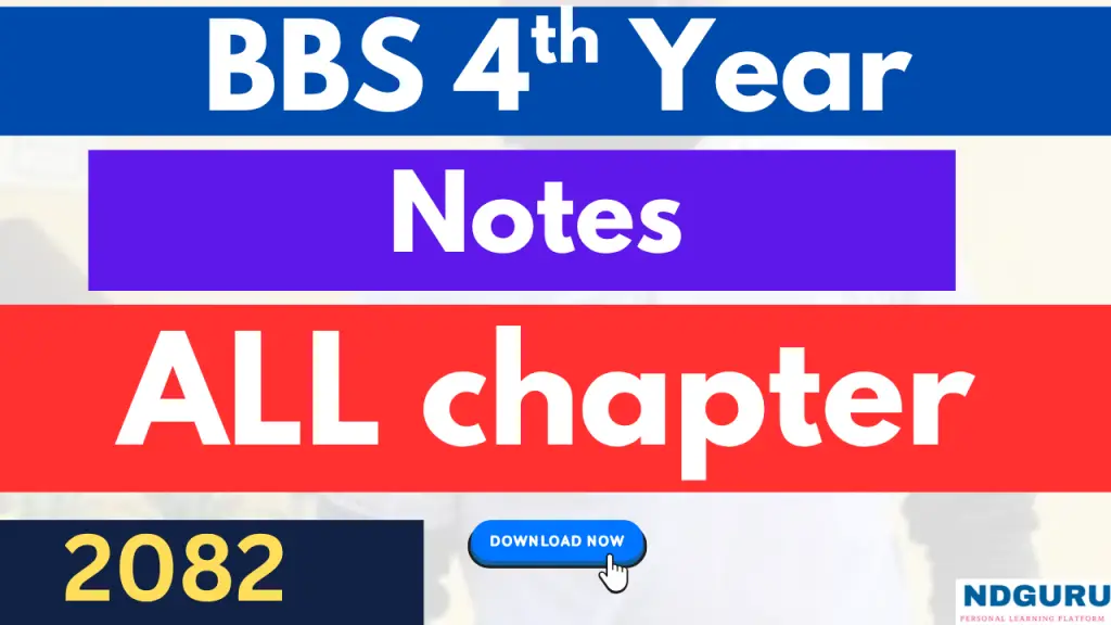 BBS 4th Year Notes Download 2025: Free PDF by NDGURU | Tribhuvan University
